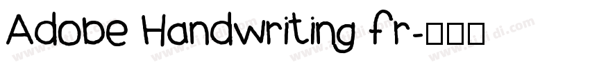 Adobe Handwriting fr字体转换